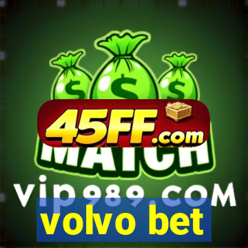 volvo bet